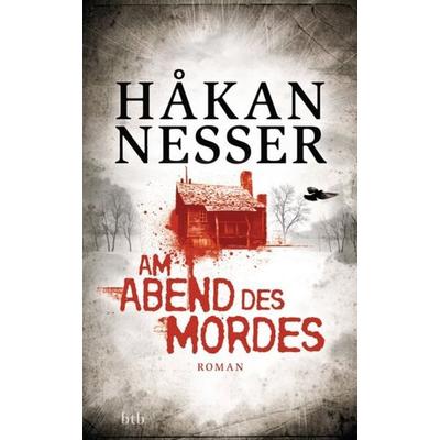 Am Abend des Mordes / Inspektor Barbarotti Bd.5, Gebundene Ausgabe von Hakan Nesser, Btb Verlag (HC)