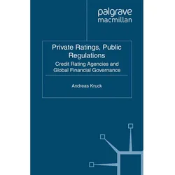 Private Ratings, Public Regulations, Fachbücher von A. Kruck