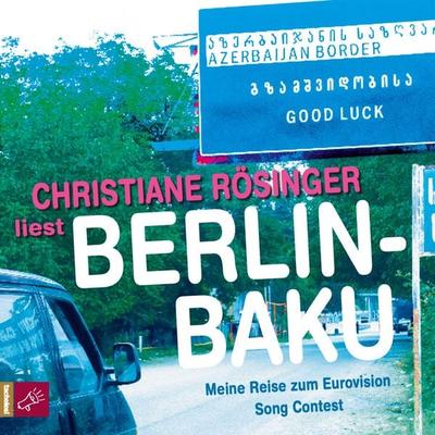 Berlin - Baku - Christiane Rösinger, Audio, 4066004250755