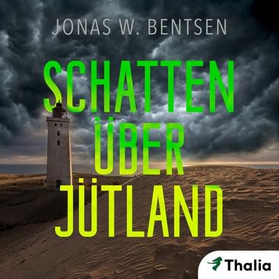 Schatten über Jütland (Nur bei uns!) - Jonas W. Bentsen, Audio, 9783989813465