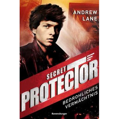 Secret Protector, Band 3: Bedrohliches Vermächtnis, Taschenbuch von Andrew Lane, Ravensburger Verlag GmbH, 978-3-473-58589-2