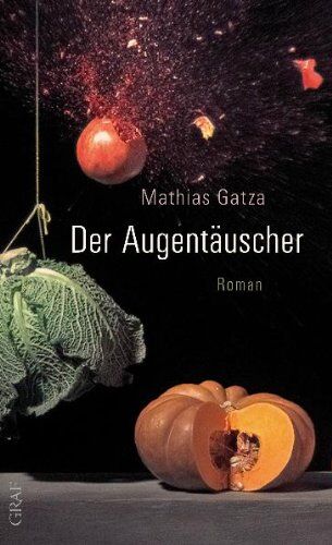 Mathias Gatza - Der Augentäuscher - Preis vom 02.10.2026 23:42:20 h