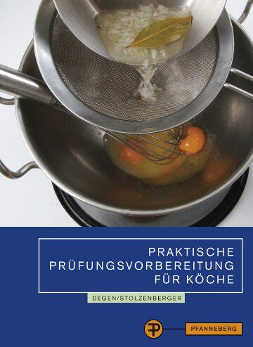 Bernd Degen - Praktische Prüfungsvorbereitung für Köche - Preis vom 09.10.2026 07:28:09 h