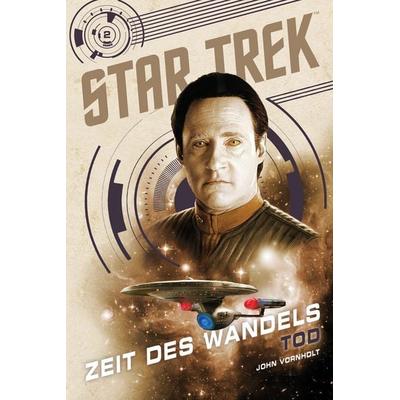 Star Trek – Zeit des Wandels 2, Taschenbuch von John Vornholt, Cross Cult Entertainment, 978-3-9866616-4-9