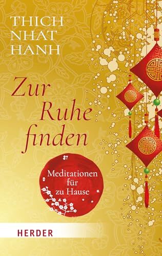 Thich Nhat Hanh - Zur Ruhe finden: Meditationen für zu Hause - Preis vom 15.10.2026 23:06:25 h