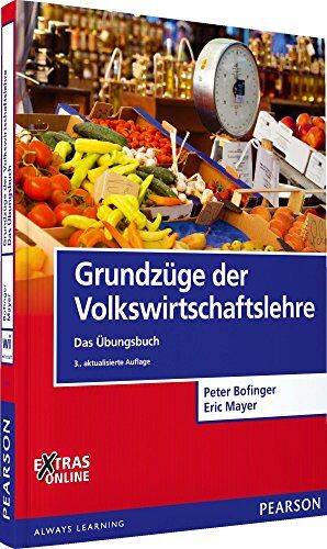 Peter Bofinger - Grundzüge der Volkswirtschaftslehre - Das Übungsbuch (Pearson Studium - Economic VWL) - Preis vom 02.10.2026 23:42:20 h