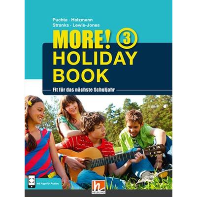 MORE! Holiday Book 3, mit App für Audiomaterial, Taschenbuch von Herbert Puchta,Christian Holzmann,Jeff Stranks,Peter Lewis-Jones, Helbling,