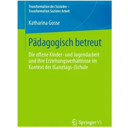 Pädagogisch betreut, Fachbücher von Katharina Gosse