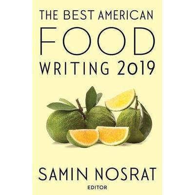 The Best American Food Writing 2019, Taschenbuch von Silvia Killingsworth, Houghton Mifflin Company, 978-1-328-66225-5