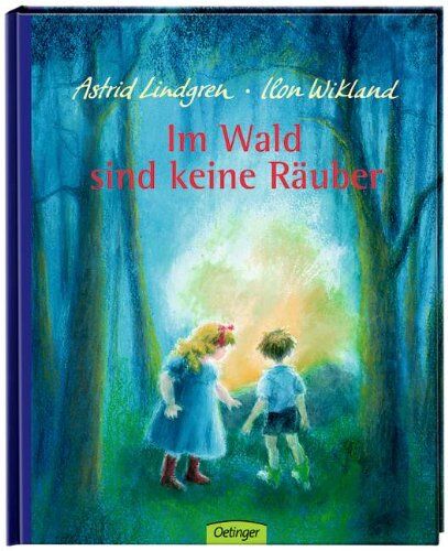 Astrid Lindgren - Im Wald sind keine Räuber - Preis vom 13.10.2026 11:25:28 h