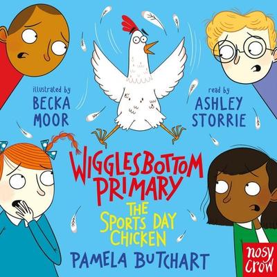 Wigglesbottom Primary: The Sports Day Chicken - Pamela Butchart, Audio, 9781805134435