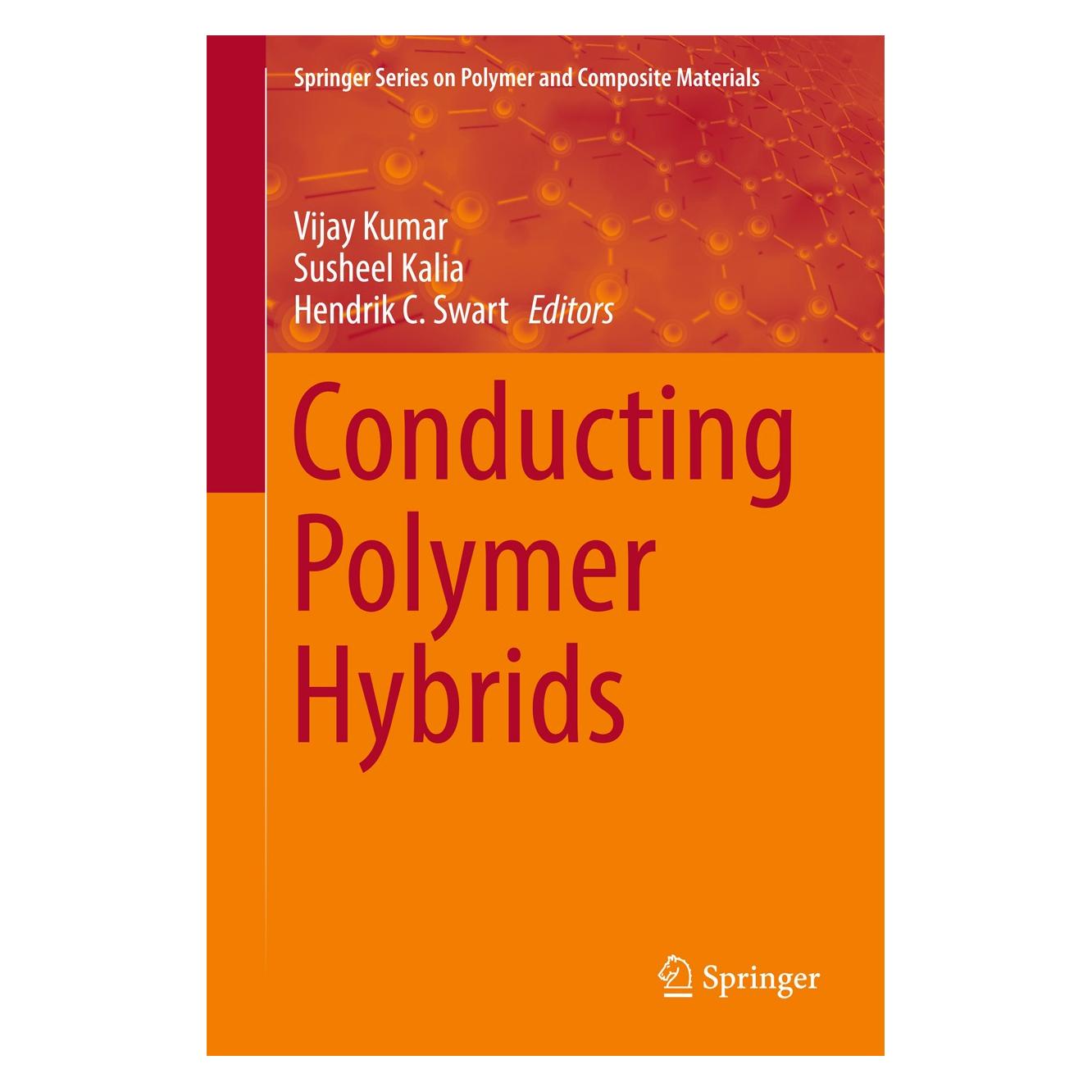 Springer Conducting Polymer Hybrids (Englisch, Hardcover, Hendrik C. Swart, Susheel Kalia, Vijay Kumar) (9783319464565)