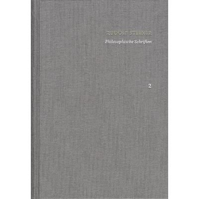 Rudolf Steiner: Schriften. Kritische Ausgabe / Band 2: Philosophische Schriften, Gebundene Ausgabe von Rudolf Steiner, Frommann-holzboog,