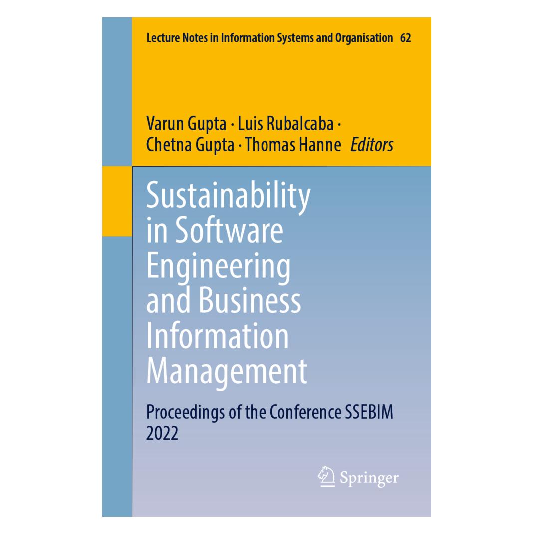 Springer Sustainability in Software Engineering and Business Information Management (Englisch, Softcover, Chetna Gupta, Luis Rubalcaba, Thomas Hanne, Varun Gupta) (56947704)