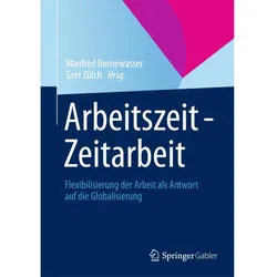 Arbeitszeit - Zeitarbeit, Fachbücher von Gert Zülch, Manfred Bornewasser
