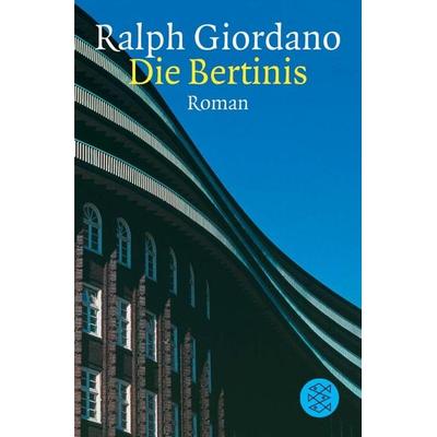 Die Bertinis, Taschenbuch von Ralph Giordano, Fischer Taschenbuch Verlag, 978-3-596-25961-8