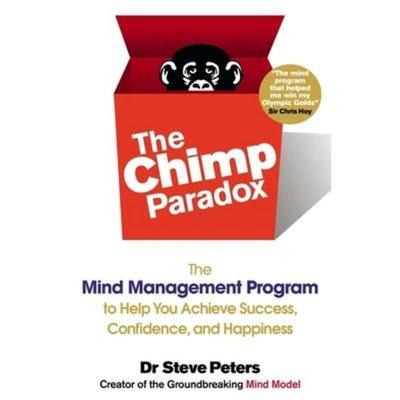 The Chimp Paradox Lib/E: The Mind Management Program to Help You Achieve Success, Confidence, and Happiness - Steve Peters, CD, 9798200629466