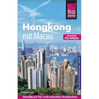 Reiseführer Hongkong, Taschenbuch von Werner Lips, Reise Know-How Verlag Peter Rump GmbH, 978-3-8317-3255-5