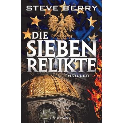 Die sieben Relikte, Taschenbuch von Steve Berry, Blanvalet