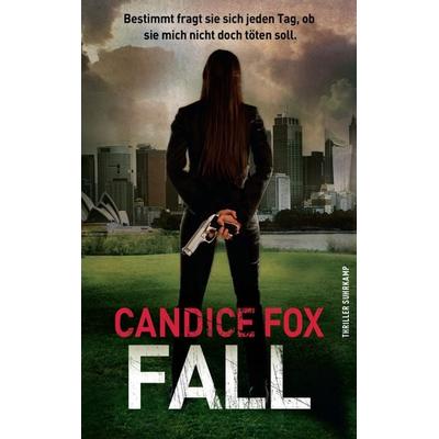 Fall - Thriller (Hades-Trilogie 3), Taschenbuch von Candice Fox, Suhrkamp