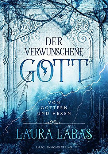 Laura Labas - Der verwunschene Gott: Von Göttern und Hexen - Preis vom 12.10.2026 11:37:12 h