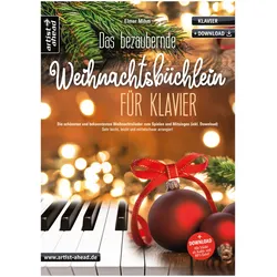 Artist Ahead Das bezaubernde Weihnachtsbüchlein für Klavier - Elmar Mihm - Notenbuch