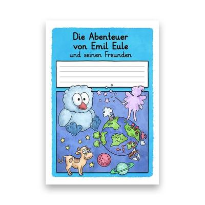 Die Abenteuer von Emil Eule und seinen Freunden, Geheftet von E&Z Verlag GmbH,Jennifer Poschen, E & Z Verlag GmbH, 978-3-96840-093-8