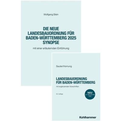 Landesbauordnung für Baden-Württemberg - Textausgabe + Synopse - Paket, Taschenbuch von Volker Hornung,Wolfgang Stein,Sauter, Kohlhammer,