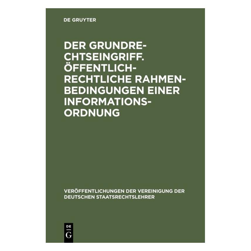 De Gruyter Grundrechtseingriff,Ãff.-rechtl.Rahmen (Deutsch, Hardcover) (67761886)