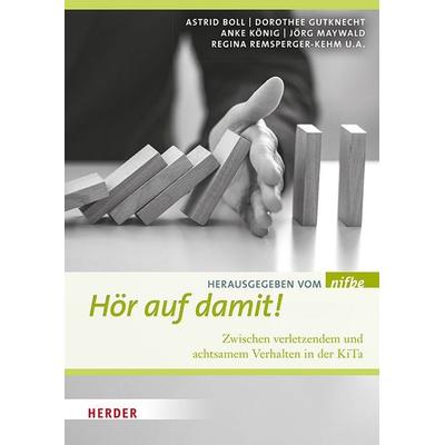 Hör auf damit!, Taschenbuch von , Herder, 978-3-451-39427-0