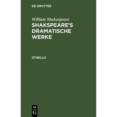 Othello, Gebundene Ausgabe von William Shakespeare, De Gruyter, 978-3-11-269029-1