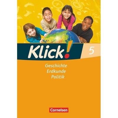Klick! Geschichte, Erdkunde, Politik - Westliche Bundesländer - Ausgabe ab 2007 - 5. Schuljahr, Taschenbuch von Christine Fink,Oliver Fink,Judith