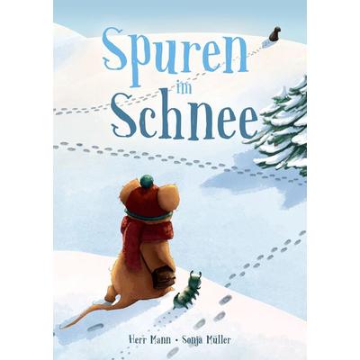 Spuren im Schnee, Taschenbuch von Herr Mann,Sonja Müller, BoD – Books on Demand, 978-3-7583-7167-7