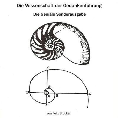 Die Wissenschaft Der Gedankenführung - Die Geniale Sonderausgabe - , Audio, 4250782295552