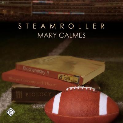 Steamroller (Unabridged) - Mary Calmes, Audio, 4071498922828