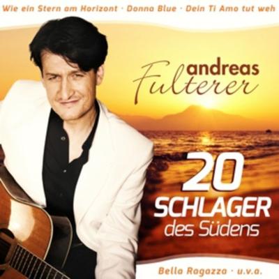 20 Schlager des Südens - Andreas Fulterer, CD