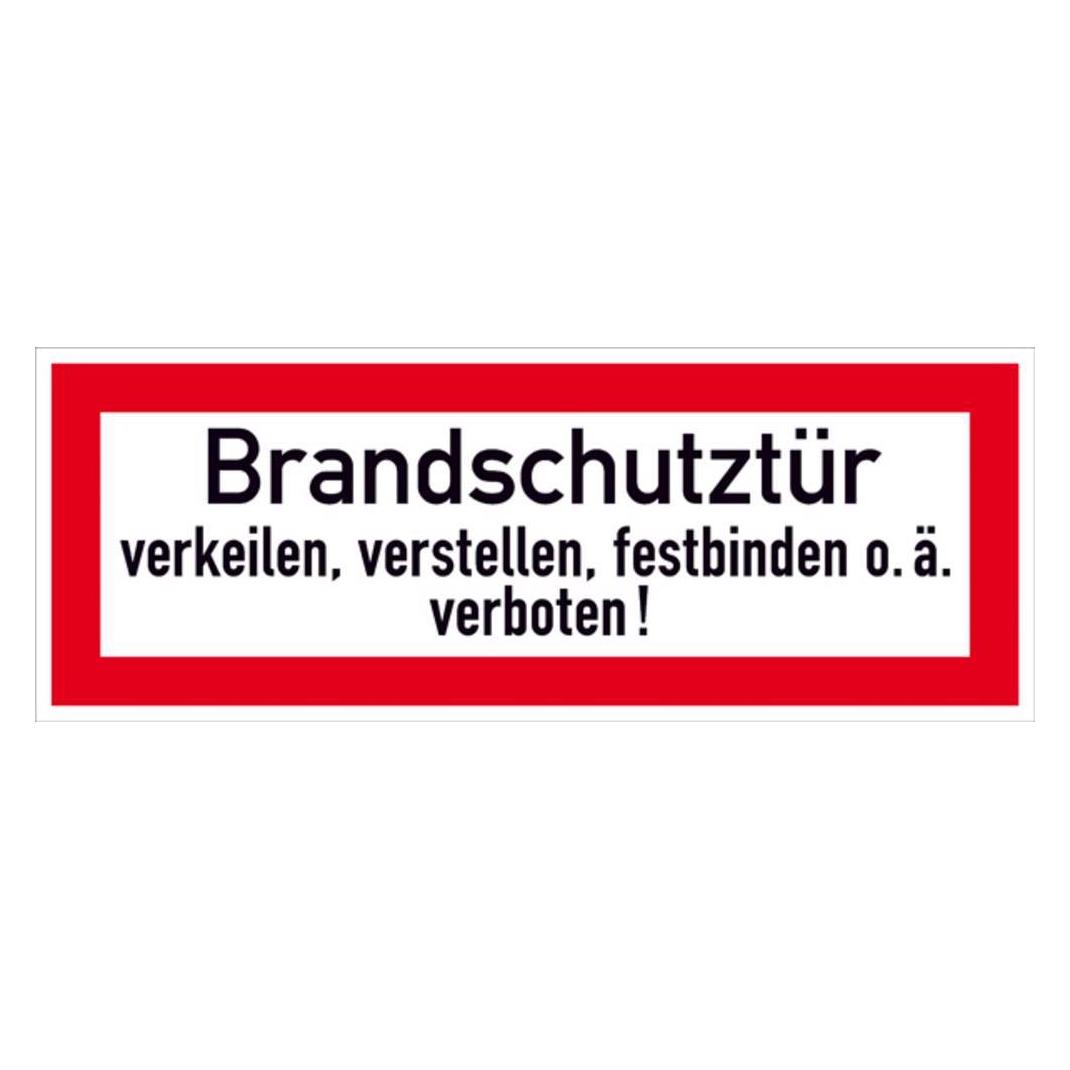 SafetyMarking Hinweisschild Brandschutztür verkeilen verstellen festbinden oder ähnliches verboten 29. (11.2550)
