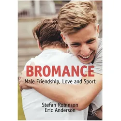 Bromance, Fachbücher von Eric Anderson, Stefan Robinson