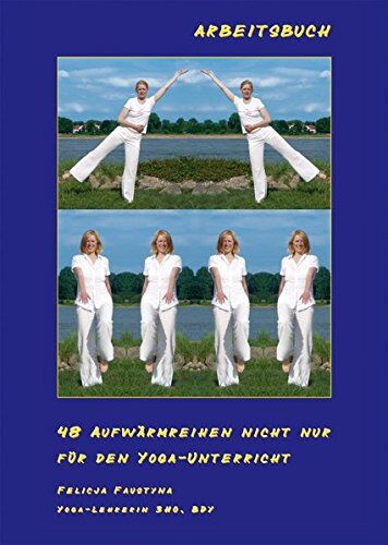 48 Aufwärmreihen nicht nur für den Yoga-Unterricht - Preis vom 19.10.2026 19:33:35 h
