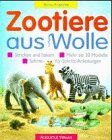 Ruth Forster - Zootiere aus Wolle - Preis vom 10.10.2026 11:48:34 h
