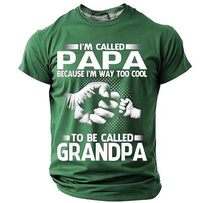 Herren Kurzarm Grafik T-Shirt - Lustiges 'Ich werde Papa genannt weil ich viel zu cool bin um Opa genannt zu werden' Tee Familiengeschenk für Väter Großväter