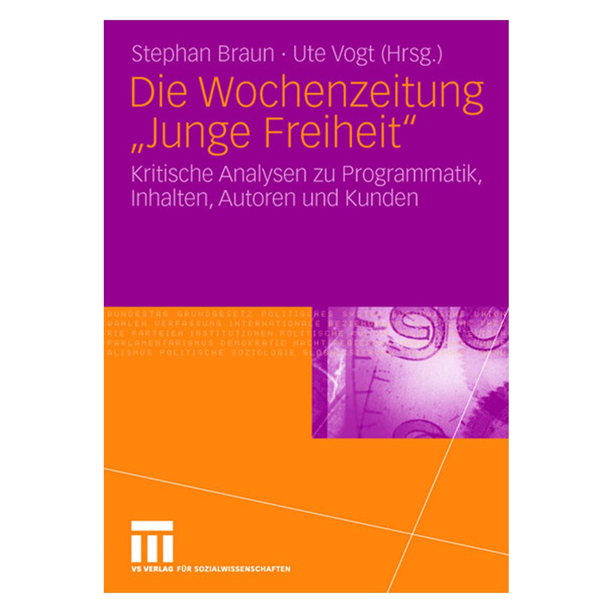 VS Die Wochenzeitung "Junge Freiheit (Deutsch, Softcover, Stephan Braun, Ute Vogt) (7596956)