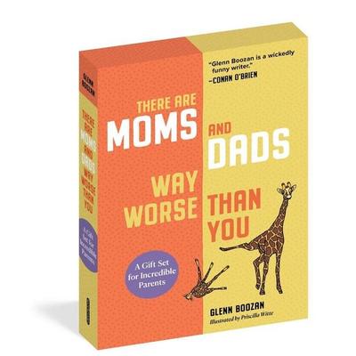 There Are Moms and Dads Way Worse Than You (Boxed Set), Gebundene Ausgabe von Glenn Boozan, Workman, 978-1-5235-2782-3