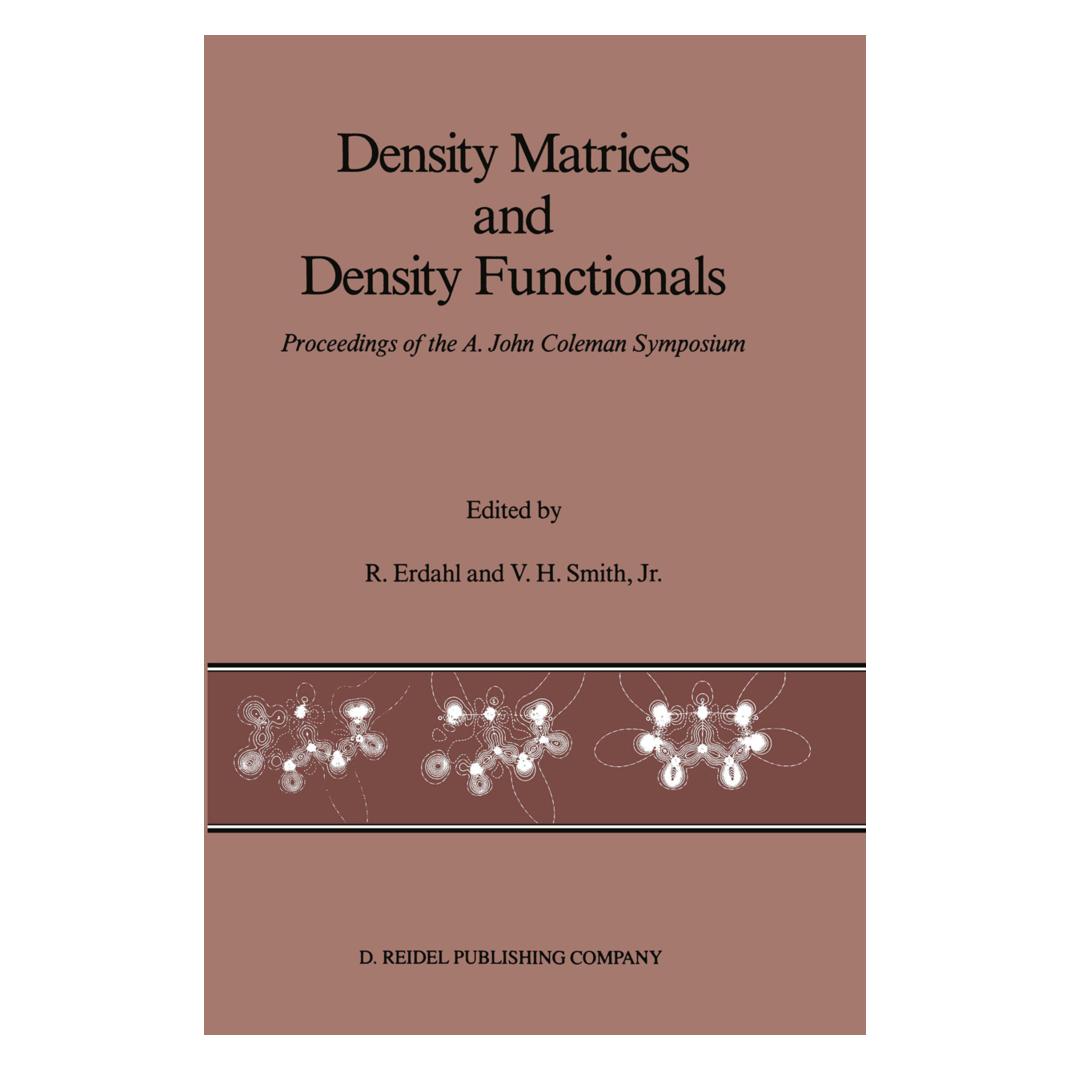 Springer Density Matrices and Density Functionals (Englisch, Softcover, M Erdahl, R. M. Erdahl, R/H Smith Jr, Vedene H. Smith) (55530134)