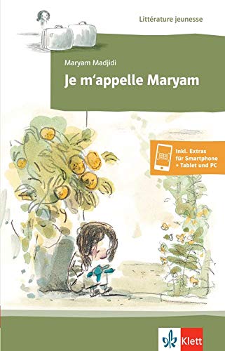 Maryam Madjidi - Je m’appelle Maryam: Lektüre inkl. Hörbuch für Smartphone und Tablet (Littérature jeunesse) - Preis vom 30.09.2026 22:30:23 h