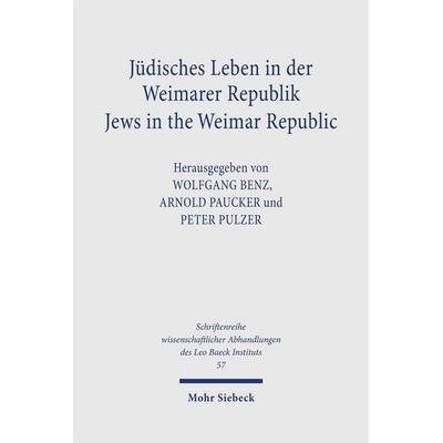 Jüdisches Leben in der Weimarer Republik /Jews in the Weimar Republic, Gebundene Ausgabe von , Mohr Siebeck, 978-3-16-146873-5