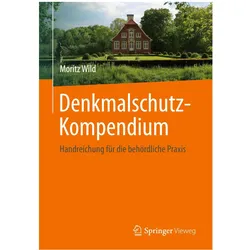Denkmalschutz-Kompendium, Fachbücher von Moritz Wild