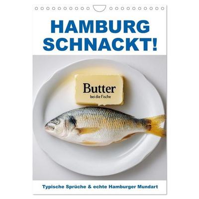 Hamburg schnackt! Typische Sprüche und echte Hamburger Mundart (Wandkalender 2027 DIN A4 hoch), CALVENDO Monatskalender