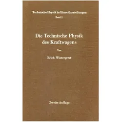 Die Technische Physik des Kraftwagens, Fachbücher von E. Wintergerst