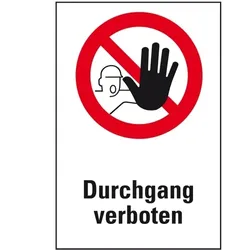 Aufkleber I Verbots-Kombischild Durchgang verboten!, Folie, selbstklebend, 300x400mm, ASR A1.3, DIN 4844 D-P006